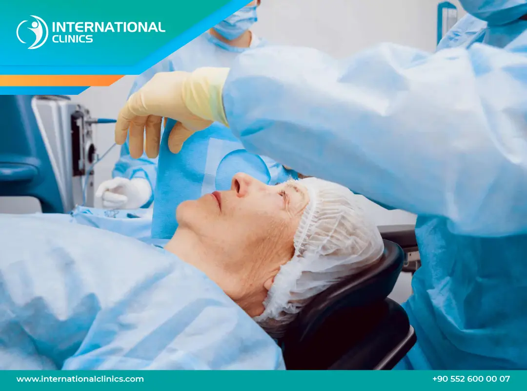 Cataract Surgery in Turkey: Clear Vision, Affordable Cost