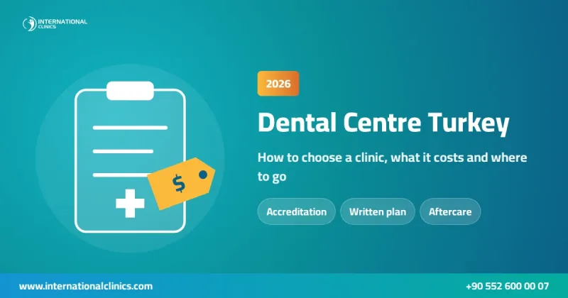 How to choose the best dental clinic in Turkey and what it costs
